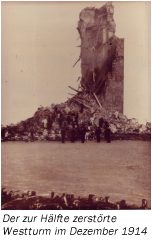 Der zur H&auml;lfte zerst&ouml;rte Westturm im Dezember 1914